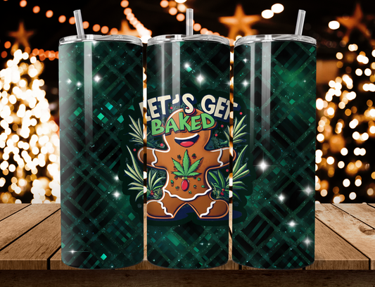 Lets Get Baked Gingerbread Man Tumbler